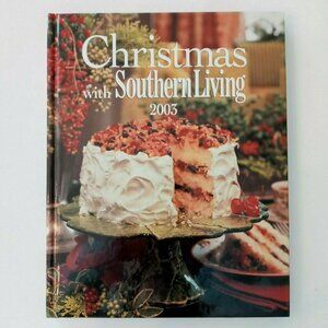 Vintage Christmas With Southern Living 2003 Cookbook Decor Hard Cover 192 Pgs